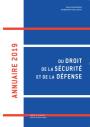 Annuaire 2019 du droit de la sécurité et de la défense