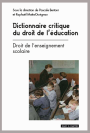 Dictionnaire critique du droit de l’éducation