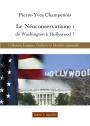 Le Néoconservatisme: de Washington à Hollywood?