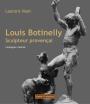 Louis Botinelly Sculpteur provençal