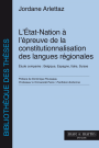 L’État-Nation à l’épreuve de la constitutionnalisation des langues régionales