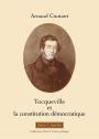 Tocqueville et la constitution démocratique