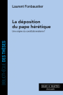 La déposition du pape hérétique
