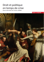 Droit et politique en temps de crise